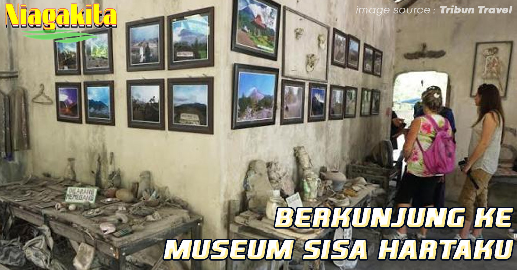 Mengenang Letusan Gunung Merapi di Museum Sisa Hartaku 16 Wisata Gunung Merapi