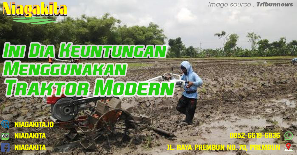 Yakin Ngga Mau Coba? Ini Lho Keunggulan Traktor 15 Keunggulan Traktor